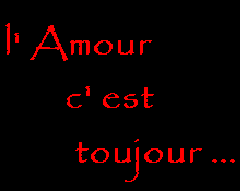 voila ce ki veut signifier l'amour la belle,laisset&egrave; com!!